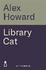 Alex Howard - Library Cat: The Observations of a Thinking Cat