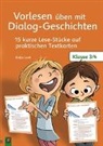 Katja Lenk - Vorlesen üben mit Dialog-Geschichten - Klasse 3/4