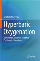 Avraham Mayevsky - Hyperbaric Oxygenation