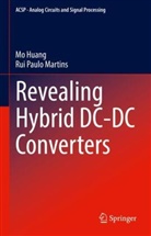 Mo Huang, Rui Paulo Martins - Revealing Hybrid DC-DC Converters
