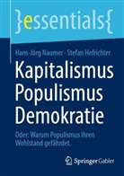 Stefan Hofrichter, Hans-Jörg Naumer - Kapitalismus Populismus Demokratie