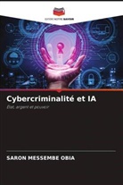 Saron Messembe Obia - Cybercriminalité et IA