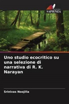 Srinivas Noojilla - Uno studio ecocritico su una selezione di narrativa di R. K. Narayan