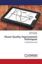 Jyotsana Kaiwart, Uma P. BalaRaju - Power Quality Improvement Techniques