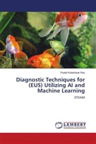 PODETI KOTESHWAR RAO - Diagnostic Techniques for (EUS) Utilizing AI and Machine Learning