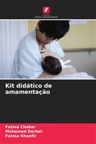 Fatma Chaker, Mohamed Derbel, Fatma Khanfir - Kit didático de amamentação