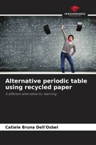Catiele Bruna Dell'Osbel - Alternative periodic table using recycled paper