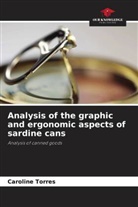 Caroline Torres - Analysis of the graphic and ergonomic aspects of sardine cans