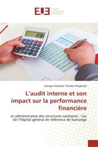 Georges Kambale Thembo Mughuda - L'audit interne et son impact sur la performance financière
