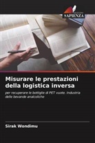 Sirak Wondimu - Misurare le prestazioni della logistica inversa