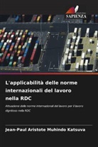 Jean-Paul Aristote Muhindo Katsuva - L'applicabilità delle norme internazionali del lavoro nella RDC