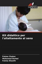 Fatma Chaker, Mohamed Derbel, Fatma Khanfir - Kit didattico per l'allattamento al seno