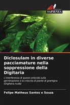 Felipe Matheus Santos e Souza - Diclosulam in diverse pacciamature nella soppressione della Digitaria