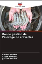 Aseer Manilal, Joseph Selvin, Chippu Shakir - Bonne gestion de l'élevage de crevettes