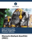 Bhuwan Singh Bist, Pr Ghimire, Prashant Ghimire, Gopi Krishna Joshi - Mensch-Elefant-Konflikt (MEC)