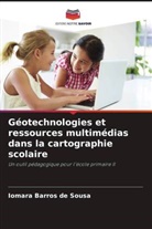 Iomara Barros de Sousa - Géotechnologies et ressources multimédias dans la cartographie scolaire