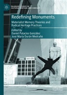 María Durán Medraño, José María Durán Medraño, Daniel Palacios González - Redefining Monuments