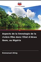 Emmanuel Ating - Aspects de la limnologie de la rivière Mbo dans l'État d'Akwa Ibom, au Nigéria