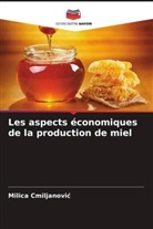 Milica Cmiljanovi¿, Milica Cmiljanovic - Les aspects économiques de la production de miel