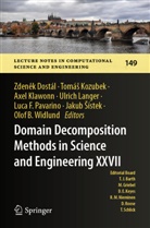 Jakub ¿Ístek, Zden¿k Dostál, Zdenek Dostál, Axel Klawonn, Axel Klawonn et al, Tomá¿ Kozubek... - Domain Decomposition Methods in Science and Engineering XXVII