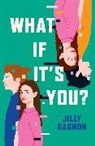 Jilly Gagnon, Gagnon Jilly - What If It's You?