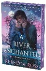 Rebecca Ross - A River Enchanted Deluxe Collector's Edition