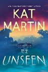 Kat Martin - The Unseen