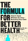 Tom Frieden - The Formula for Better Health