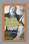 Godfrey Hodgson, Bruce Page, Charles Raw - Do You Sincerely Want To Be Rich