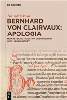 Iva Adámková - Bernhard von Clairvaux: Apologia