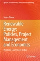 Sapan Thapar - Renewable Energy: Policies, Project Management and Economics