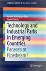Daniel Hardy, Andrés Rodríguez-Pose - Technology and Industrial Parks in Emerging Countries