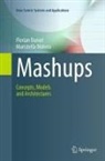 Florian Daniel, Maristella Matera - Mashups