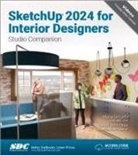 Maria Delgado, Stine Daniel John - SketchUp 2024 for Interior Designers