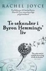 Rachel Joyce, Tina Kruse Andersen - To sekunder i Byron Hemmings' liv