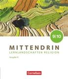Anne Kürpick, Clauß Peter Sajak, Dorothee Fingerhut, Jörg Feldmann, Dorothee Fingerhut, Gabriele Otten... - Mittendrin - Unterrichtswerk für katholische Religionslehre - Lernlandschaften Religion Gymnasium/Sekundarstufe I - Ausgabe N - Band 3: 9./10. Schuljahr