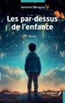 Jérémie Moreau - Les par-dessus de l'enfance