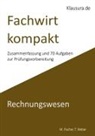 Michael Fischer, Thomas Weber - Fachwirt kompakt Rechnungswesen