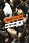 Herman Melville - Katip Bartleby