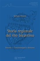Stefano Parenti - Storia regionale del rito bizantino