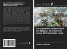 Thomas Rooselaer - La economía colaborativa en Bélgica: el procomún como diferenciador clave