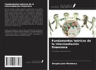 Douglas José Mendonça - Fundamentos teóricos de la intermediación financiera