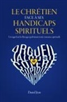 Daniel Jean - Le chrétien face à ses handicaps spirituels