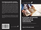 Roger De Miranda Guedes - El principio de garantía semántica en la organización del conocimiento