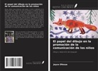 Joyce Ofosua - El papel del dibujo en la promoción de la comunicación de los niños