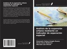Marcelo Luiz Chicati, Dante Alves Medeiros, Emanuely Velozo Aragão Bueno - Análisis de la expansión urbana mediante un indicador de separación espacial