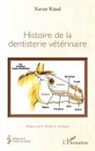Xavier Riaud - Histoire de la dentisterie vétérinaire