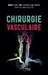 Xinnong Liu, Zhanqi Wang, Zhangmin Wu - Chirurgie vasculaire