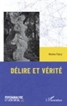 Nicolas Floury - Délire et vérité