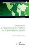Mamadi Camara - Être ministre de l'Économie et des Finances de la République de Guinée
